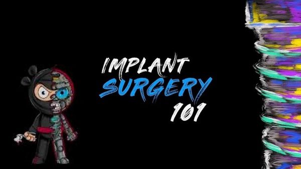 Implant-Ninja-Implant-Surgery-101